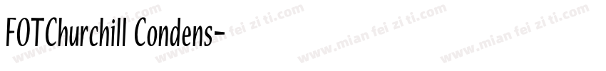 FOTChurchill Condens字体转换
